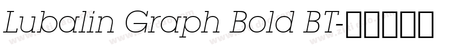 Lubalin Graph Bold BT字体转换